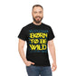 Born To Be wild Tee