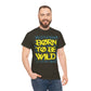 Born To Be wild Tee