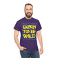 Born To Be wild Tee