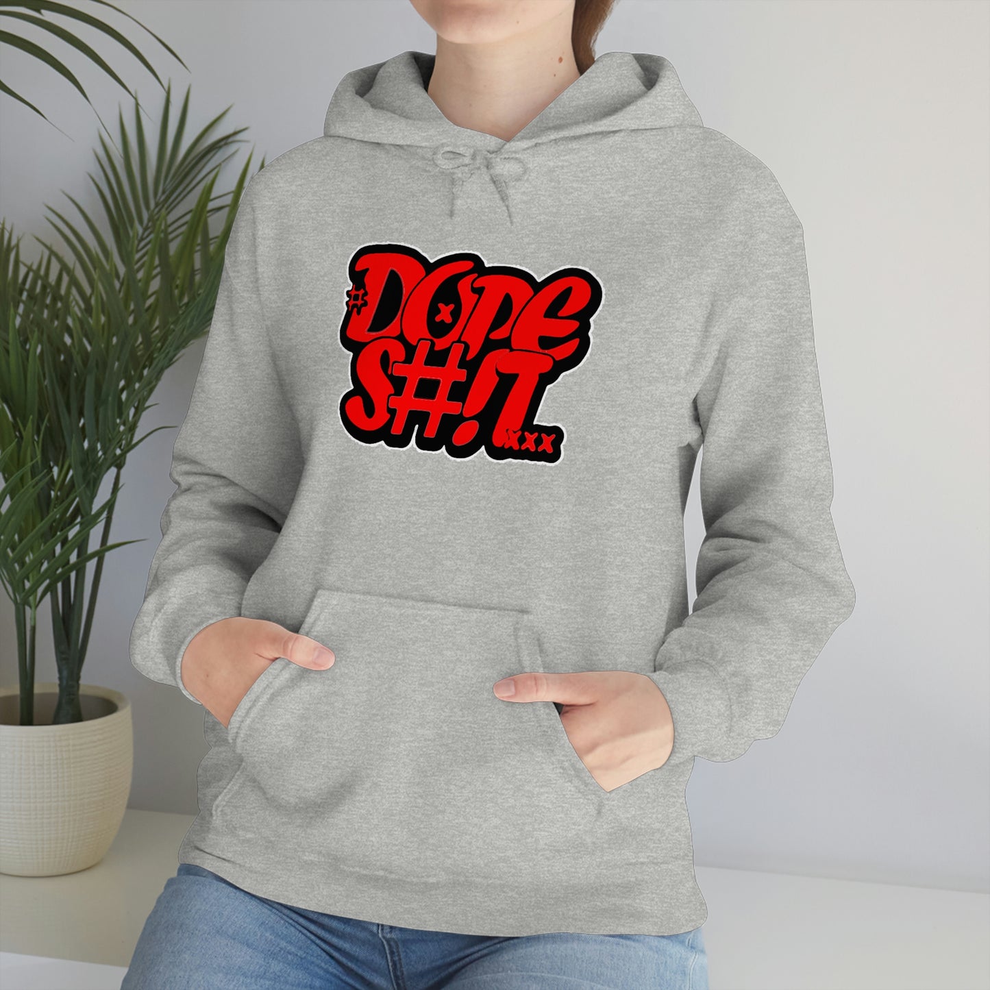 Dope S#!T Hoodie