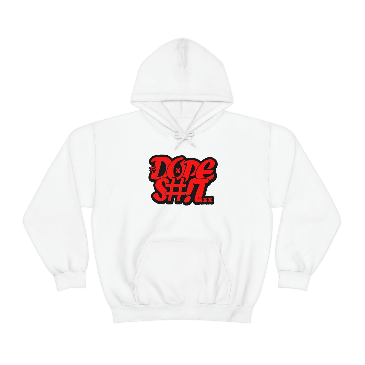 Dope S#!T Hoodie