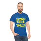 Born To Be wild Tee
