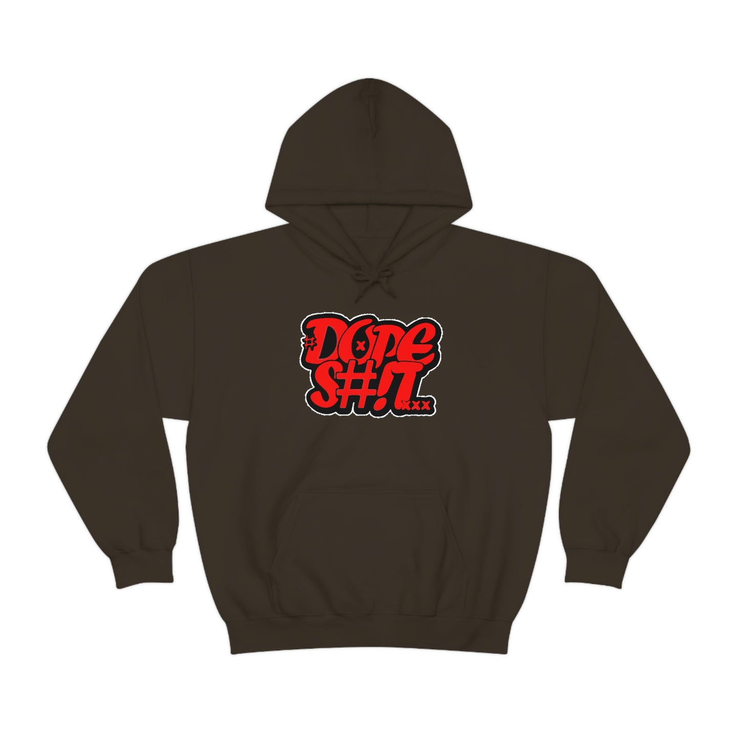 Dope S#!T Hoodie