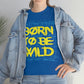 Born To Be wild Tee