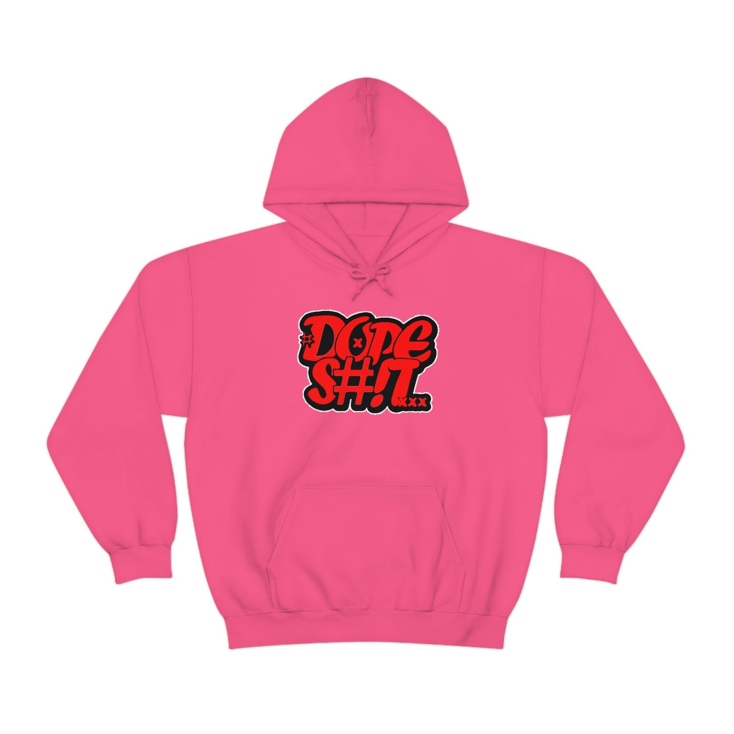 Dope S#!T Hoodie