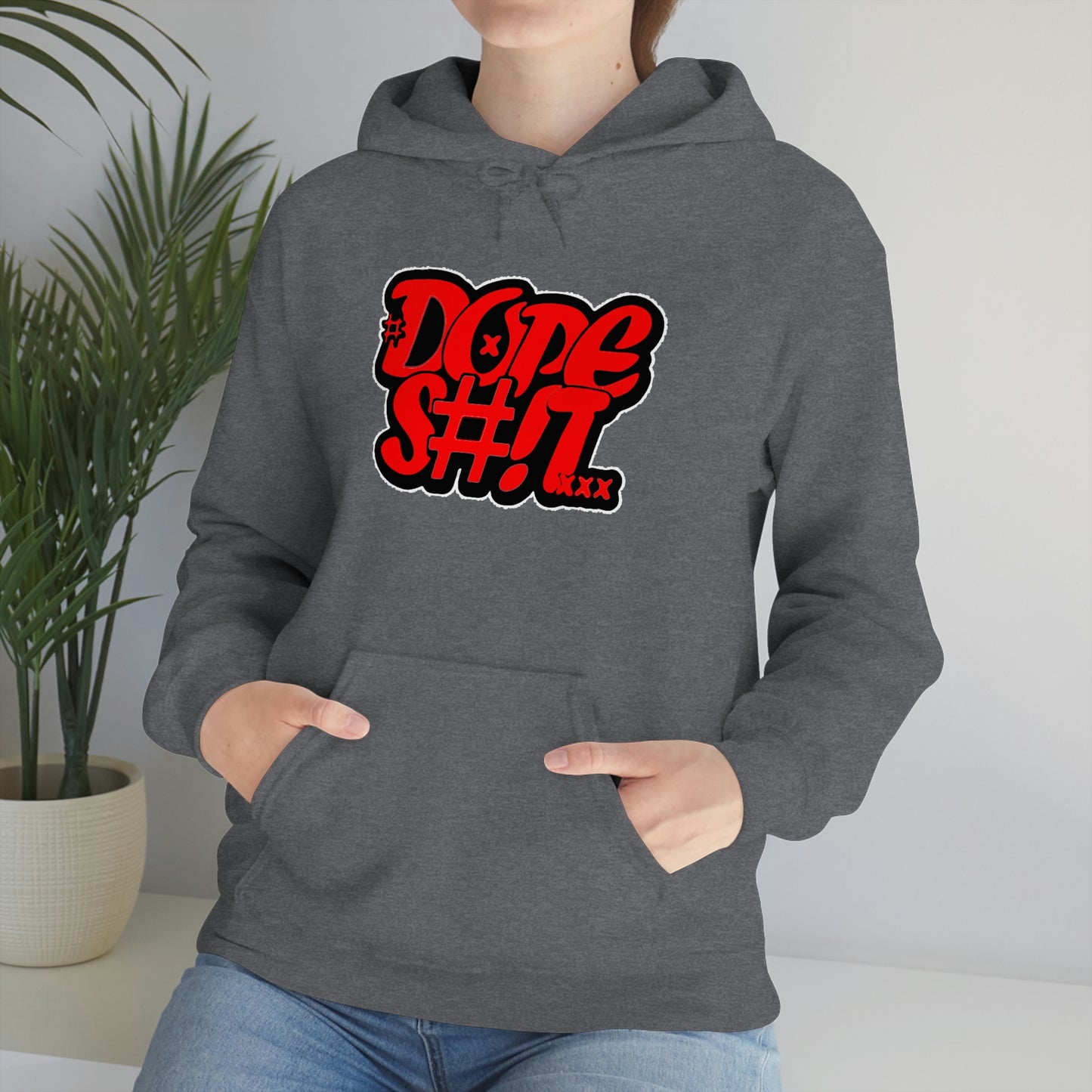 Dope S#!T Hoodie