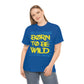 Born To Be wild Tee